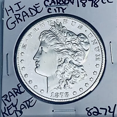 1878 Cc Morgan Silver Dollar Hi Grade Genuine U.s. Mint Rare Key Coin 8274 • $303