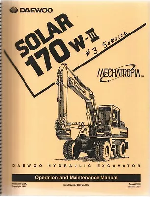 Daewoo Solar 170W-III Rubber-Tired Excavator Operation And Maintenance Manual • $25