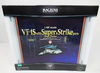 YAMATO Macross VF-1S With Super & Strike Parts Roy Focker 1/60 Scale US Seller! • $119.50