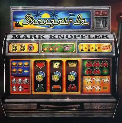 Mark Knopfler: Shangri-La - Mercury 9867715 - (Pop / Rock / SACD) • £12.48