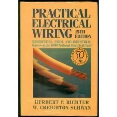 $4.39 • Buy Practical Electrical Wiring: Residential, Farm And Industrial - Hardcover - GOOD