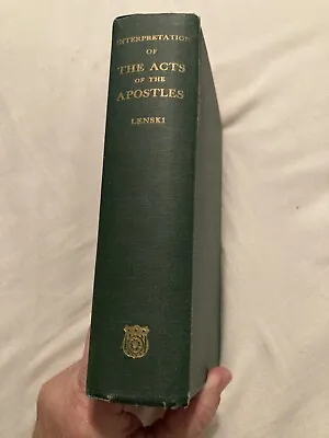 THEOLOGY: R. C. H. Lenski The Interpretation Of The Acts Of The Apostles 1944 • $9.99