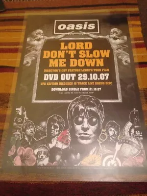 OASIS - Lord Don't Slow Me Down ORIGINAL 2007 UK PROMO POSTER • £9.99