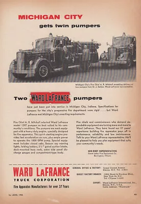 Chief A R Mitchell Michigan City IN Gets Twin Ward LaFrance Pumpers Ad 1955 • $9.99