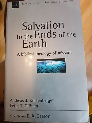 New Studies In Biblical Theology Ser.: Salvation To The Ends Of The Earth : A... • $9.44