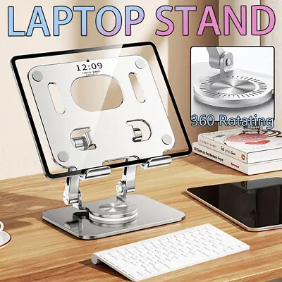Laptop Stand 360 Rotating Foldable Adjustable Ergonimic Laptop Riser For Desk • $22.99