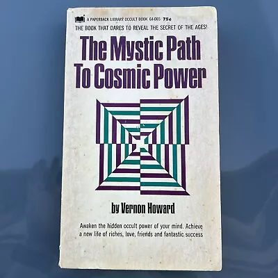 Vintage Paperback The Mystic Path To Cosmic Power Howard Occult Power Mind  • $15