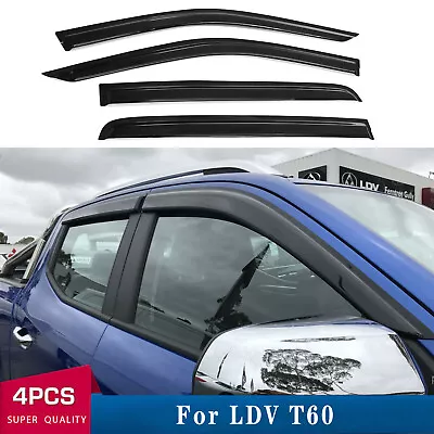 Luxury Weather Shields Weathershields Window Visors For LDV T60 2017+ • $44.39