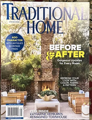 Traditional Home Magazine Special Spring 2023 Before & After • $8.99