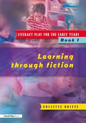 Literacy Play For The Early Years B... Drifte Collett • £8.99