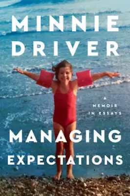 Managing Expectations: A Memoir In Essays - Hardcover By Driver Minnie - GOOD • $4.49