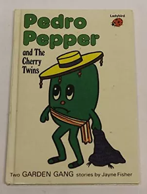 Pedro Pepper And The Cherry Twins (Early Learning) By Fisher Jayne Paperback • £8.99