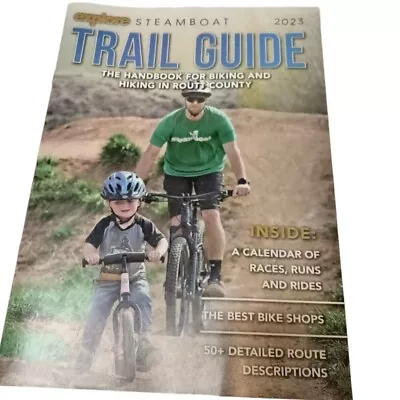 Explore Steamboat Springs Trail Guide 2023 Colorado Biking Hiking Routt County • $2.46