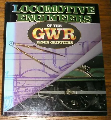 £1.99 • Buy LOCOMOTIVE ENGINEERS OF THE GWR By DENIS GRIFFITHS.