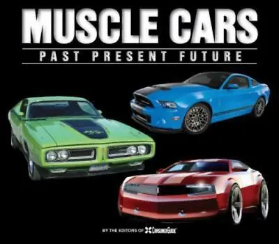 Muscle Cars: Past Present And Future • $5.22