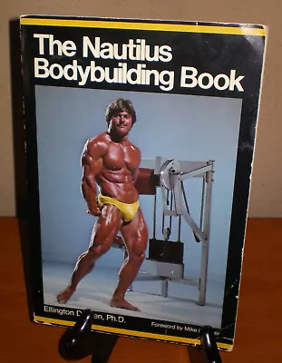 Vintage 1982 The Nautilus BODYBUILDING Book By Ellington Darden * First 1st Ed • $24.95