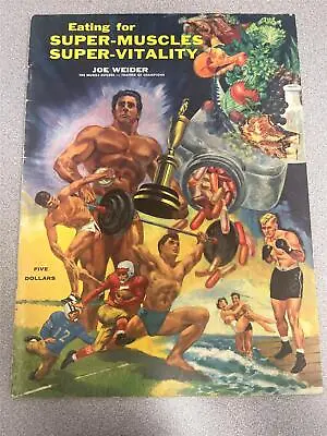 Joe Weider EATING FOR SUPER-MUSCLES SUPER-VITALITY Bodybuilding Muscle Booklet • $10