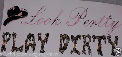6  X 11  Look Pretty Play Dirty Real Tree PINK & Max 4 CAMO Window Decal Decals • $13.99