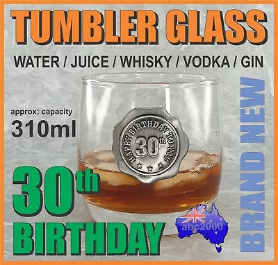 30th BIRTHDAY WHISKY WHISKEY GIN VODKA TUMBLER DRINKING GLASSES PARTY HOME BAR • $8.90