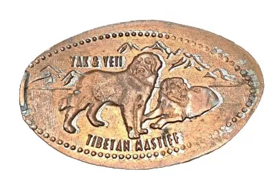 Yak & Yeti Tibetan Mastiff Elongated Penny Pressed Coin Souvenir #0414 • $4.99