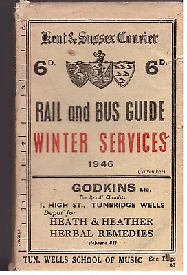 Kent & Sussex Courier Rail & Bus Guide - Winter Sevices - 1946 - 192 Pages • £9.99