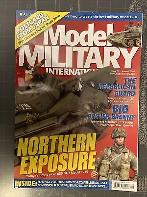 Model Military International Magazine Issue 52 August 2010 • $7.50