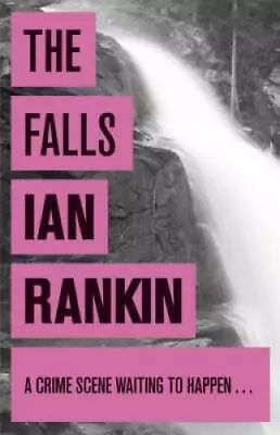 The Falls - Paperback By Ian Rankin - GOOD • $5.41