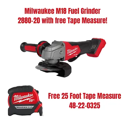 New Milwaukee 2880-20 M18 FUEL 4-1/2 /5  Grinder Tool Only W/FREE Tape Measure • $138.95