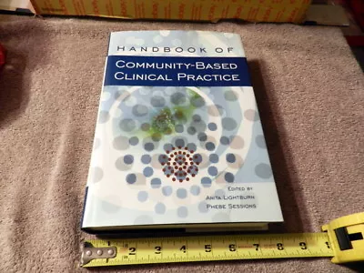 $29.68 • Buy Handbook Of Community-Based Clinical Practice (2005, Hardcover) Fast Free Ship