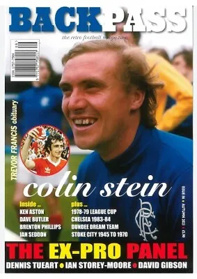 BACKPASS The Retro Football Magazine (UK) Issue 86 Autumn 2023- COLIN STEIN • £11.10