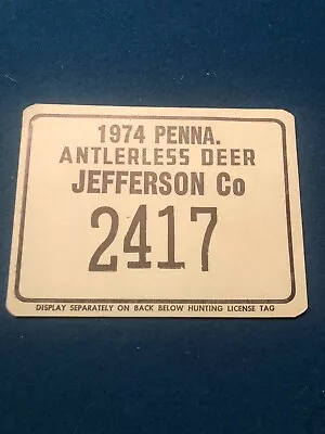 1974 Pa Penna Jefferson Co Antlerless Deer Hunting License • $20