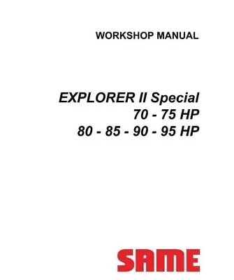 Same Explorer 2 Special 70 75 80 85 90 95 Workshop Service Manual • £33