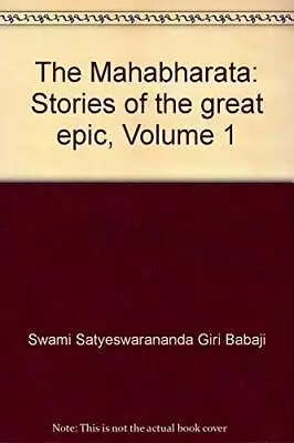 The Mahabharata: Stories Of The Great Epic Volume 1 • $9