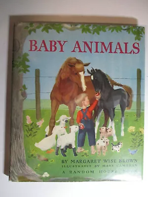 Baby Animals Margaret Wise Brown Mary Cameron DJ 1941 • $24.50