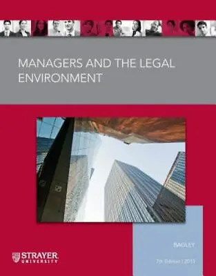 Managers And The Legal Environment; Strayer Un- 9781285559667 Paperback BAGLEY • $5.73