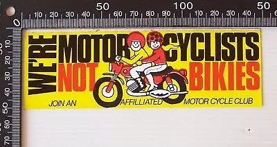 Vintage We're Motorcyclists Not Bikies Australia Motorcycle Club Promo Sticker • $15