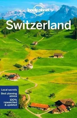 Lonely Planet Switzerland By Lonely Planet • £11.98