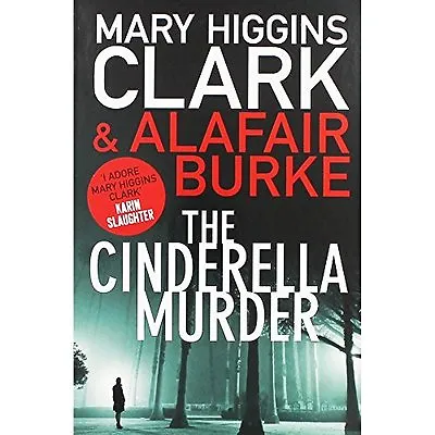 The Cinderella Murder Pa By Mary Higgins Clark • £2.40