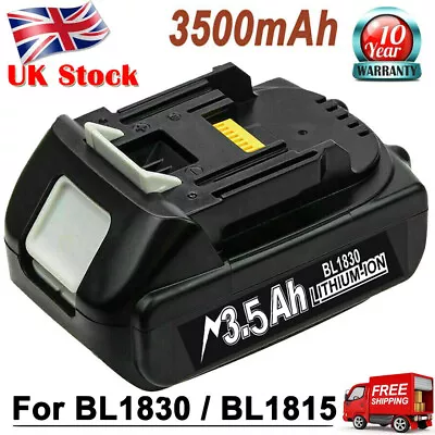 New 3.5Ah Battery For Makita BL1830 18V Lithium-Ion BL1815 BL1840 BL1815N BL1835 • £16.99