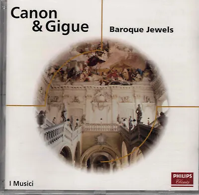 Canon & Gigue: Baroque Jewels By I Musici (CD Philips) AMbient Surround/Sealed! • $8.99