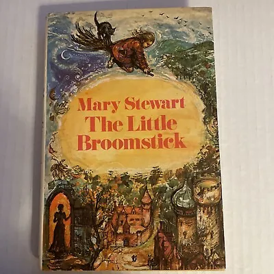 THE LITTLE BROOMSTICK Mary Stewart HB/DJ 1972 1st Printing • $69.99