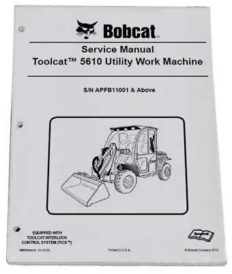 Bobcat 5610 Toolcat Utility Vehicle Service Manual Shop Repair Book 2 # 6990054 • $69.99