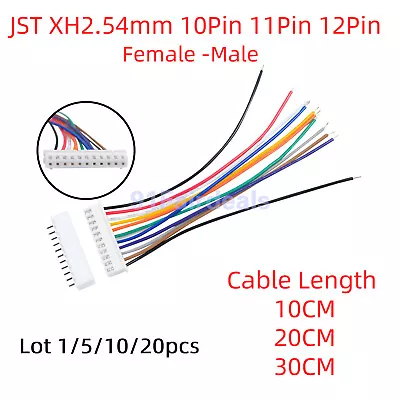 Lot JST-XH 10-Pin 11-Pin 12-Pin 2.54mm Female To Male Connector Cable 10/20/30CM • $11.90