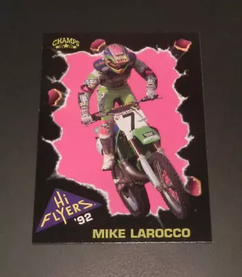 1992 Champs Hi Flyers Card #107 Mike LaRocco Kawasaki KX250 Motocross 250 MX • $3.49