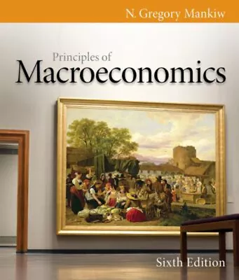 Principles Of Macroeconomics Paperback N. Gregory Mankiw • $6.69