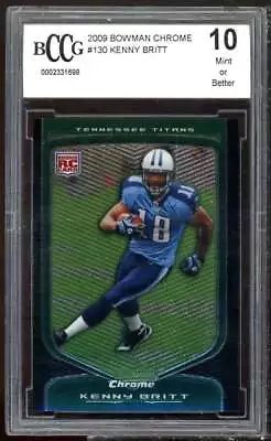 Kenny Britt Rookie Card 2009 Bowman Chrome #130 BGS BCCG 10 • $14.95