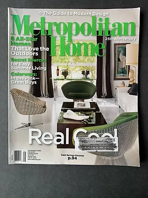 Metropolitan Home Magazine July/August 2006 2000's Lifestyle Recipes Ads • $13.99