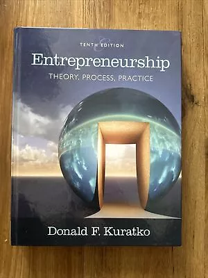 Entrepreneurship: Theory Process And Practice By Donald Kuratko (Hardcover... • £9.99