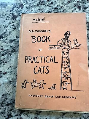 T.S. Eliot-OLD POSSUM'S BOOK OF PRACTICAL CATS-1939-EARLY US PRINTING With DJ • $150