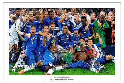 Chelsea 2012 Champions League Winners Signed Photo Print Autograph Soccer • £3.79